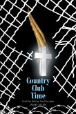Country Club Time (eBook, ePUB)