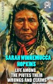 Life Among the Paiutes: Their Wrongs and Claims. Illustrated (eBook, ePUB)