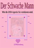 Der Schwache Mann (eBook, ePUB) Der Schwache Mann (eBook, ePUB)