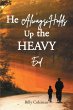 He Always Holds Up the Heavy End... - Bild 1