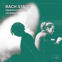 Bach Stage (Klavierkonzerte Bwv 1052/1055/1058) - Tristano,Francesco/Margue,Léo/Bach Stage Ensemble