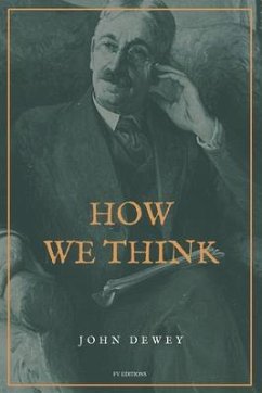 How we think (eBook, ePUB) - Dewey, John