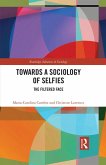 Towards a Sociology of Selfies (eBook, ePUB)