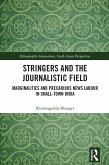 Stringers and the Journalistic Field (eBook, ePUB)