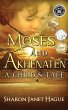 Moses and Akhenaten: A Child's Tale... - Bild 1