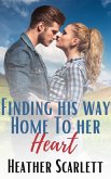 Finding his Way Home to her Heart (Jackson Protectors, #1) (eBook, ePUB) Finding his Way Home to her Heart (Jackson Protectors, #1) (eBook, ePUB)