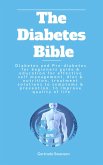 The Diabetes Bible (eBook, ePUB) The Diabetes Bible (eBook, ePUB)