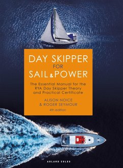Day Skipper for Sail and Power (eBook, PDF) - Seymour, Roger; Noice, Alison
