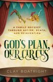 God's Plan, Our Circus (eBook, ePUB)