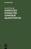 Exercices d'analyse chimique quantitative (eBook, PDF)
