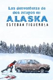 Las desventuras de dos amigos en Alaska (eBook, ePUB)