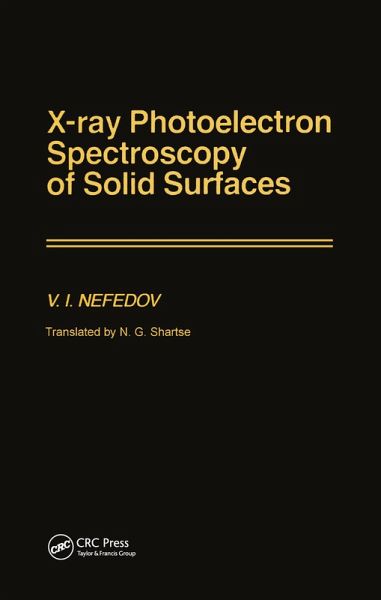 X-Ray Photoelectron Spectroscopy of Solid Surfaces (eBook, ePUB) X-Ray Photoelectron Spectroscopy of Solid Surfaces (eBook, ePUB)