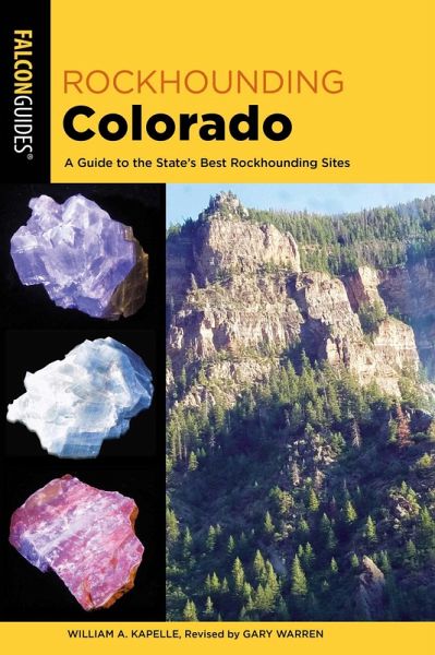 Rockhounding Colorado (eBook, ePUB) Rockhounding Colorado (eBook, ePUB)