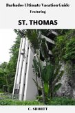 Barbados Ultimate Travel Guide (Barbados Travel Guide) (eBook, ePUB)