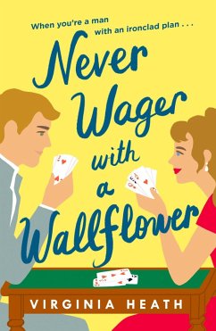 Never Wager with a Wallflower (eBook, ePUB) - Heath, Virginia