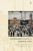 Landmark Cases in Labour Law (eBook, ePUB)