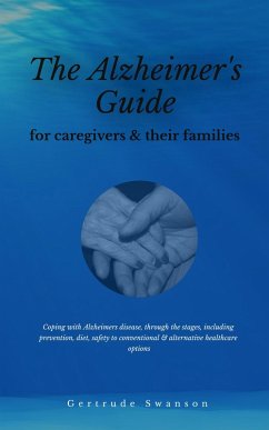 Cover The alzheimer's caregiver & families guide (eBook, ePUB)
