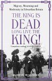 The King is Dead, Long Live the King! (eBook, ePUB)