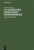 La chimie des complexes inorganiques (eBook, PDF)