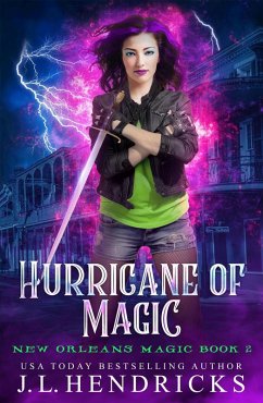 Hurricane of Magic (New Orleans Magic, #2) (eBook, ePUB) - Hendricks, J. L.