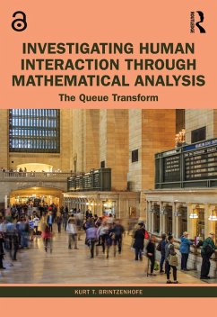 Investigating Human Interaction through Mathematical Analysis (eBook, PDF) - Brintzenhofe, Kurt T.