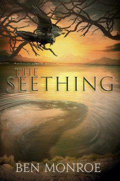 The Seething (eBook, ePUB) - Monroe, Ben
