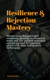 Resilience & Rejection Mastery (eBook, ePUB)