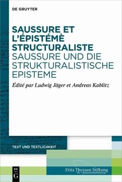 Saussure et l'épistémè structuraliste. Saussure und die strukturalistische Episteme (eBook, PDF)