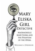 Mary Eliska Girl Detective (eBook, ePUB)