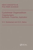 Cyclolinear Organosilicon Copolymers: Synthesis, Properties, Application (eBook, ePUB)