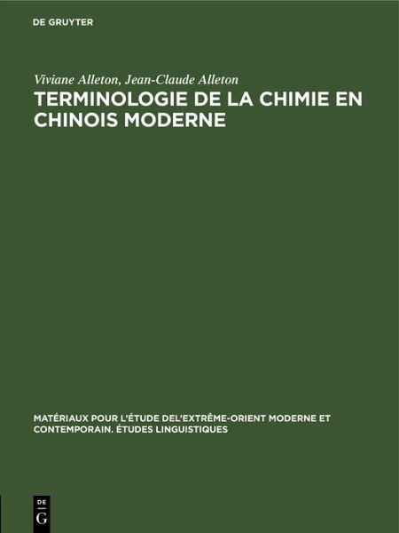 Terminologie de la chimie en chinois moderne (eBook, PDF) Terminologie de la chimie en chinois moderne (eBook, PDF)