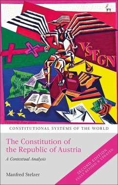 The Constitution of the Republic of Austria (eBook, ePUB) - Stelzer, Manfred The Constitution of the Republic of Austria (eBook, ePUB) - Stelzer, Manfred