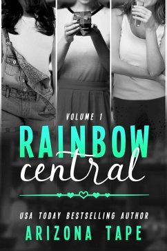 Rainbow Central Volume 1 (eBook, ePUB) - Tape, Arizona