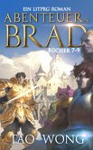 Abenteuer in Brad Bücher 7 - 9 (eBook, ePUB)