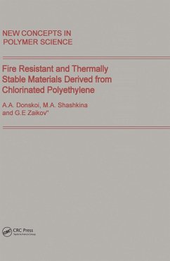 Fire Resistant and Thermally Stable Materials Derived from Chlorinated Polyethylene (eBook, PDF)