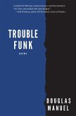 Trouble Funk (eBook, ePUB)