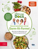 Die Ernährungs-Docs - Gesund abnehmen mit der Darm-fit-Formel (eBook, ePUB)