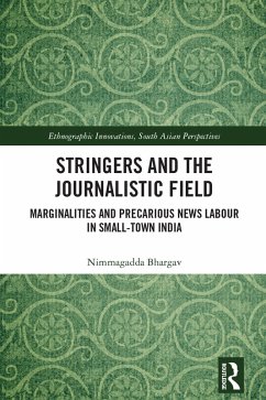 Stringers and the Journalistic Field (eBook, PDF) - Bhargav, Nimmagadda