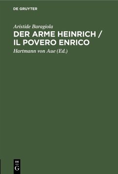 Der arme Heinrich / Il povero Enrico (eBook, PDF) - Baragiola, Aristide