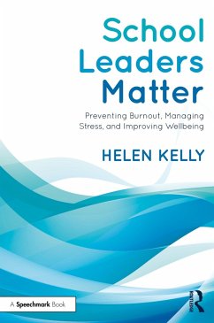 School Leaders Matter (eBook, ePUB) - Kelly, Helen