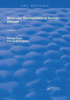 Molecular Biochemistry of Human Disease (eBook, PDF) - Feuer, George; de la Iglesia, F. A.