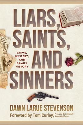 Liars, Saints, and Sinners (eBook, ePUB)