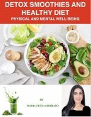 DETOX SMOOTHIES AND HEALTHY DIET (eBook, ePUB)