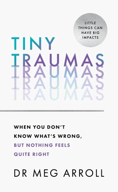 Tiny Traumas (eBook, ePUB) - Arroll, Meg