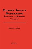 Polymer Surface Modification: Relevance to Adhesion, Volume 2 (eBook, ePUB)