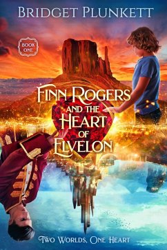 Cover Finn Rogers and the Heart of Elvelon (Finn Rogers Series, #1) (eBook, ePUB)
