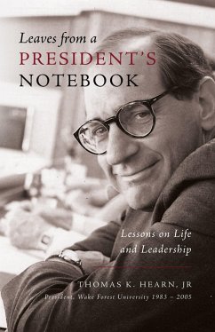 Leaves from a President's Notebook: Lessons on Life and Leadership (eBook, ePUB) Leaves from a President's Notebook: Lessons on Life and Leadership (eBook, ePUB)