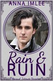 Rain and Ruin (Sensual Intimate Pride & Prejudice Variation) (eBook, ePUB)