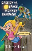 Cassidy and the Space Monkey Rampage (Adventure Kids, #9) (eBook, ePUB)
