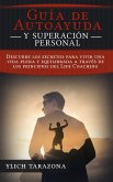 ¡Guía de Autoayuda y Superación Personal! (Principios Básicos para Triunfar y Leyes Preliminares del Éxito, #3) (eBook, ePUB)